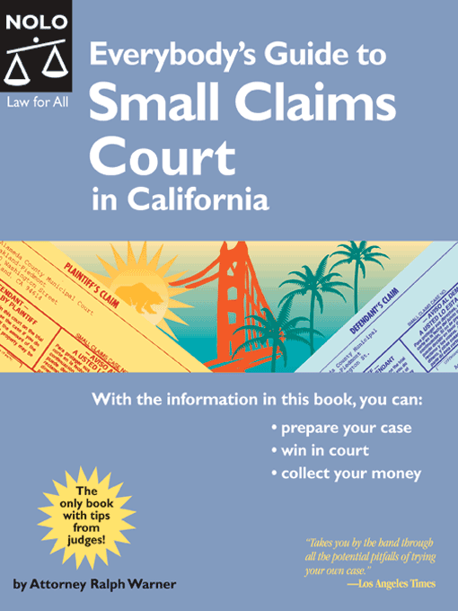 Title details for Everybody's Guide to Small Claims Court in California by Ralph Warner - Available
